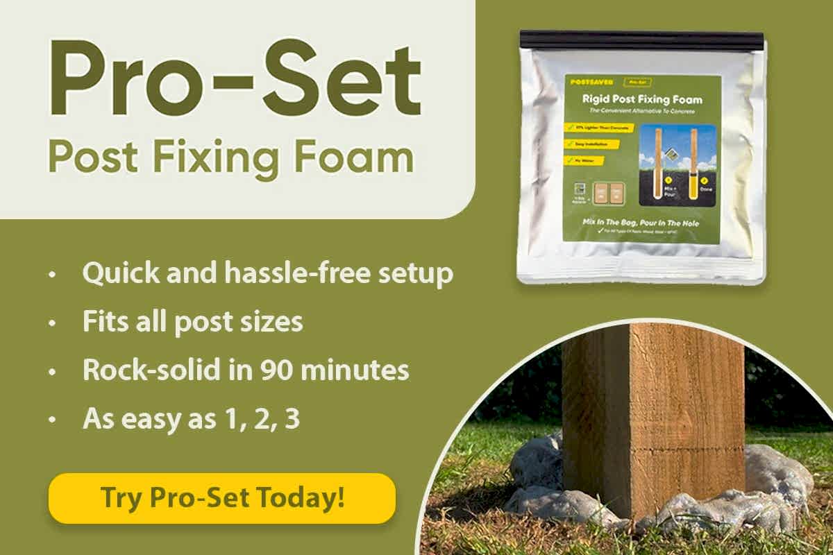An advert for Pro-Set Post Fixing Foam, with a product image and key selling points