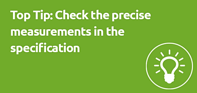 Top Tip: Check the precise measurements in the log cabin specifications Top Tip: Check the precise measurements in the log cabin specifications