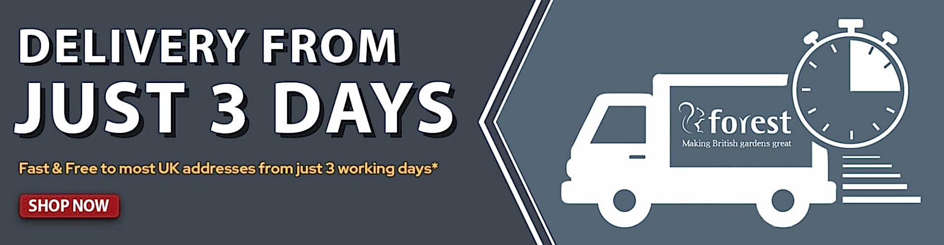 Delivery from just 3 days!* 